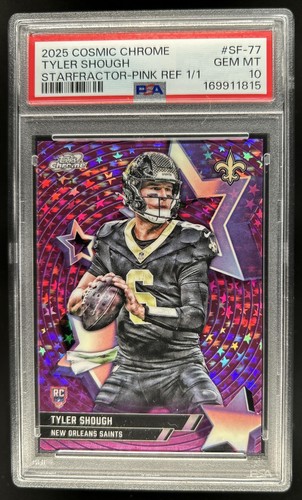2025 Topps Cosmic Chrome Tyler Shough Starfractor Pink SP RC #1/1 PSA 10