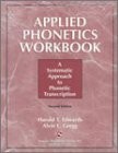 APPLIED PHONETICS WORKBOOK: A SYSTEMATIC APPROACH TO By Edwards & Alvin L.