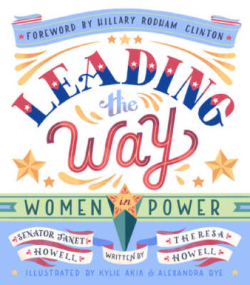 Leading the Way: Women In Power - Hardcover By Howell, Janet - GOOD