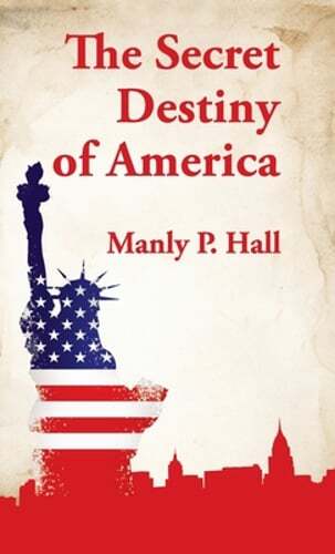 Secret Destiny of America Hardcover by Manly P Hall: New
