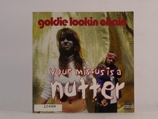 GOLDIE LOOKIN CHAIN YOUR MISSUS IS A NUTTER (J16) 4 Track CD Single including Pi