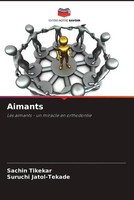 Aimants Les Aimants - Un Miracle En Orthodontie Sachin Tikekar (U. A.) Buch 2022