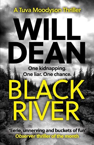 Black River: 'A must read' Observer Thriller of the Month: 3 (The Tuva Moodyson - Image 6