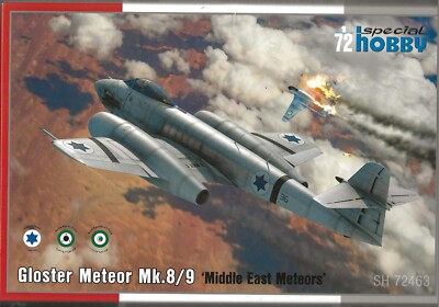 Special Hobby Gloster Meteor Mk. 8/9 'Middle East Meteors' in 1/72  463  ST