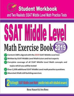 SSAT Middle Level Math Exercise Book: Student Workbook and Two Realistic SSAT