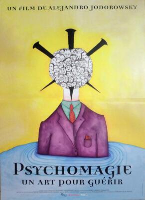 PSYCHOMAGIC - A HEALING ART - ALEJANDRO JODOROWSKY -ORIGINAL FRENCH MOVIE POSTER