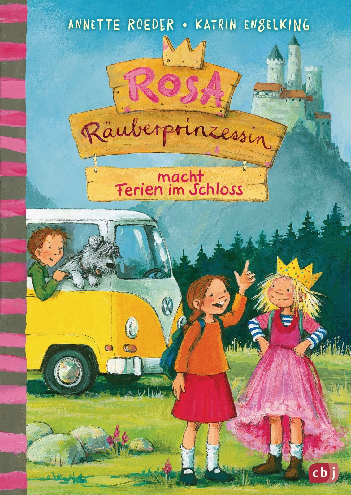 Rosa Räuberprinzessin Macht Ferien Schloss | Annette Roeder | Deutsch
