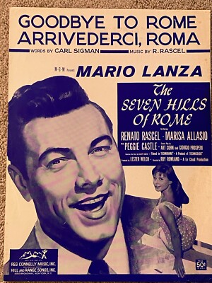1955 GOODBYE TO ROME, ARRIVEDERCI ROMA Sheet Music MARIO LANZA Seven Hills