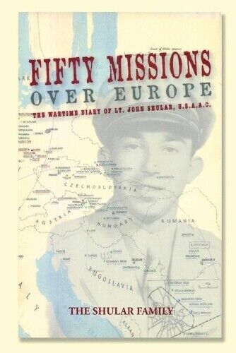 Thumbnail - Alan Shular Fifty Missions Over Europe (taschenbuch)