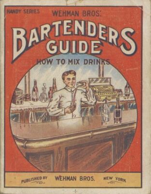 Wehman Bros.  Bartenders  Guide How to Mix Drinks with Wehman's Book 1912