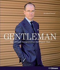 Gentleman: The Ultimate Companion t..., Bernhard Roetze