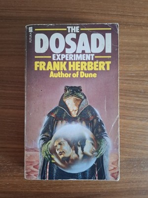 Frank Herbert - The Dosadi Experiment , Futura  1978