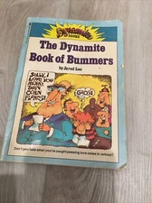 The Dynamite Book Of Bummers By Jared Lee. 1978. Illustrated Paperback.