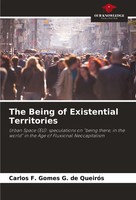 The Being Of Existential Territories Carlos F. Gomes G. De QueiróS Taschenbuch