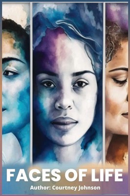 Courtney Johnson | Faces of Life | Taschenbuch | Englisch (2025)