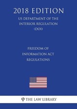 Freedom of Information Act Regulations (US Department of the Interior Regulation