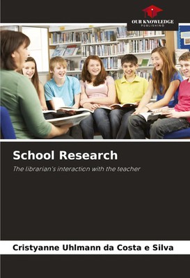 Cristyanne Uhlmann Da Costa E Silva | School Research | Taschenbuch | Englisch