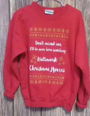 Don't Mind Me, I'll Be Over Here Watching HALLMARK Christmas Sweatshirt Sz S