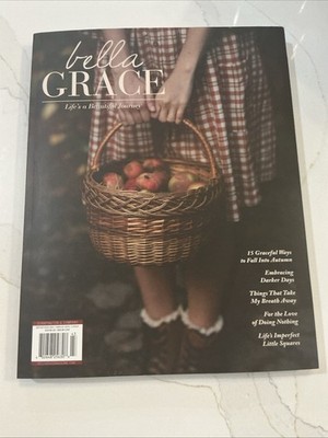 Bella Grace Magazine Issue 41 Sep Oct November Autumn 2024