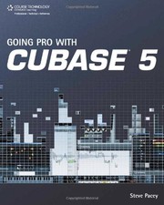 GOING PRO WITH CUBASE 5 By Steve Pacey *Excellent Condition*