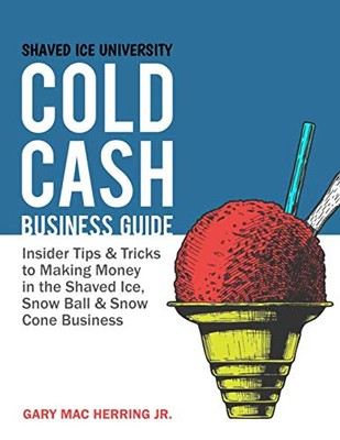 Cold Cash Business Guide: Insi - VERY GOOD
