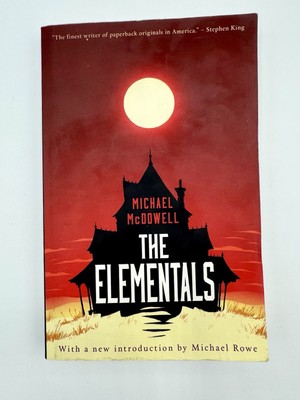 The Elementals By Michael McDowell