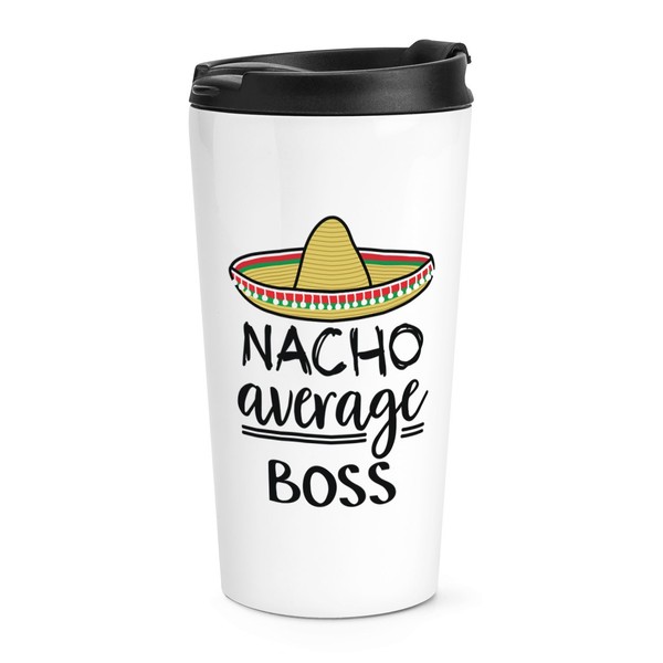 Nacho Durchschnitt Boss Reisetasse Tasse Worlds Best Favorit Manager Lustig Toll-image