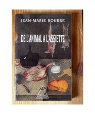 De l'animal à l'assiette: Le livre de la femme enceinte, Bourre, Jean-Marie
