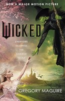 Gregory Maguire - Wicked The Bestselling Book That Inspired The Movie - F84Z