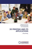 Nitalaksheswara Rao (U. A.) | 3D Printing And Its Applications | Taschenbuch