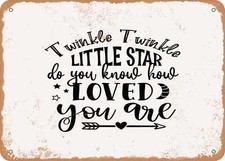 Twinkle Twinkle Little Star Do You Know How Loved You Are - Vintage Look Sign