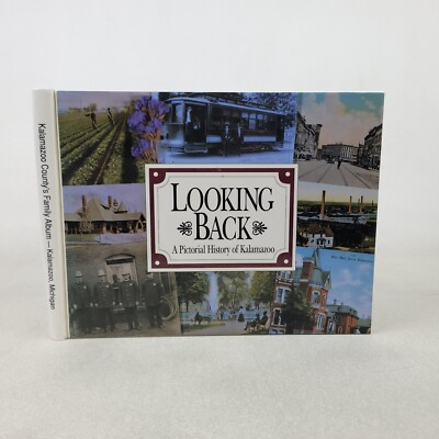 #ad Kalamazoo County Family Album Pictorial History Book $14.99
