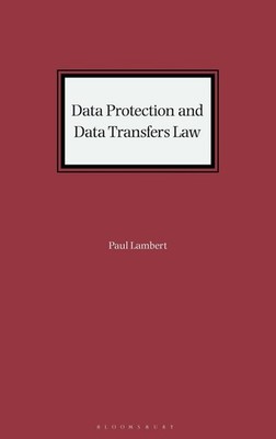 Data Protection and Data Transfers Law by Paul Lambert (English) Hardcover Book