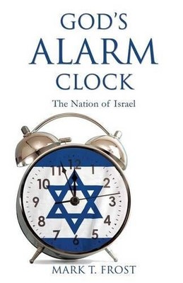 Mark T Frost God's Alarm Clock (Paperback)