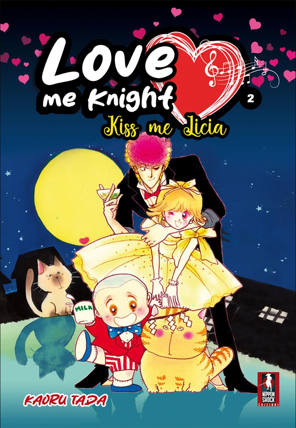 Libri Kaoru Tada - Love Me Knight. Kiss Me Licia #02