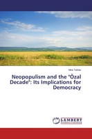 Mine Tafolar | Neopopulism And The ÖZal Decade : Its Implications For Democracy