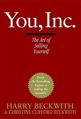 You, Inc.: The Art of Selling Yourself (Warner Business Books) - hardcover B...