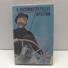 Intuition  (1st Ed) by R. Buckminster Fuller 1972 HBDJ