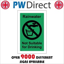 SIGN Rainwater Not Suitable For Drinking Untreated Water Human Prohibitio PR224A