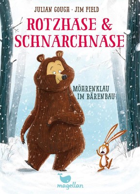 Rotzhase & Schnarchnase - Möhrenklau im Bärenbau - Band 1 | Julian Gough