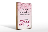 Holzschild Spruch 20X30Cm Hast Was Andere Nicht Haben Herz Schild Wooden Sign