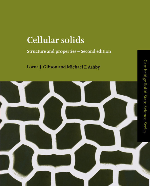Cellular Solids Structure and Properties Gibson Ashby Paperback 9780521499118 2e