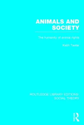 Animals and Society (RLE Social Theory)