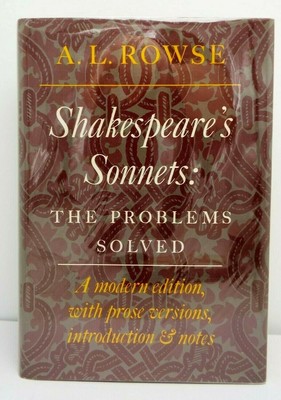 Shakespeare's Sonnets: Problems Solved ~ A.L Rowse HC w/mylar cover USED  9780060136949 | eBay