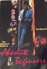 Beginners' Guide to "Absolute Beginners": The Musical-Tracy Drew