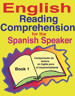 English Reading Comprehension for the Spanish Speaker Book 1 - Fisher - Very...