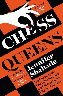 Chess Queens | Jennifer Shahade | englisch