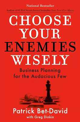 Choose Your Enemies Wisely by Patrick Bet-David, Paperback