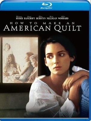 How to Make an American Quilt [New Blu-ray]