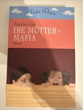 Kerstin Gier - Die Mütter-Mafia - Roman